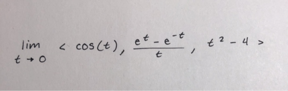 cos(t), et – e-t lim to -, t 2 - 4 > t