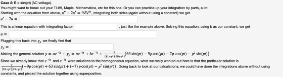Case 2: E = sin(pt) (AC voltage). You might want to break out your TI-89, Maple, Mathematica, etc for this one. Or you can pr