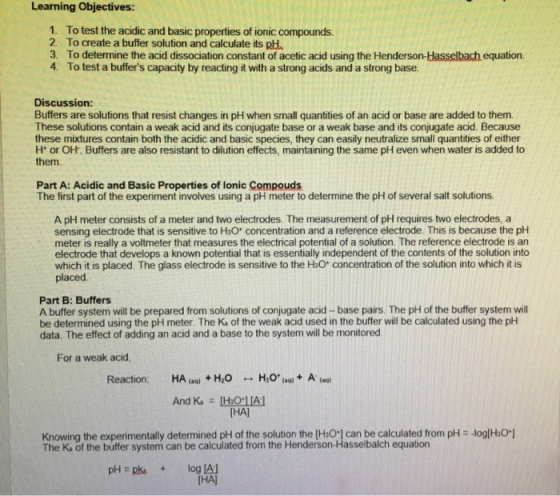 Learning Objectives: 1. To test the acidic and basic properties of ionic compounds. 2 To create a buffer solution and calcula