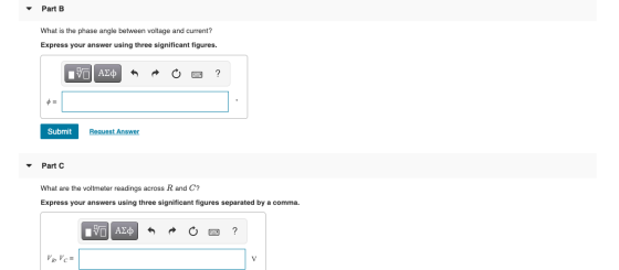 Part B What is the phase angle between voltage and current? Express your answer using three significant figures. ΙΙ ΑΣφ ? Sub