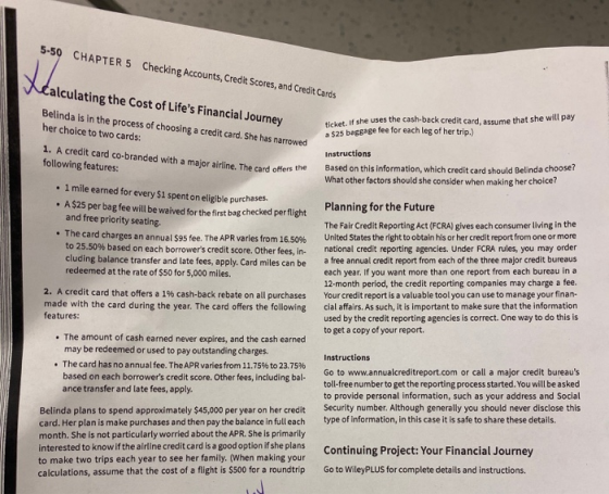 5-50 CHAPTER 5 Checking Accounts, Credit Scores, and Credit Cards Calculating the Cost of Lifes Financial Journey Belinda is