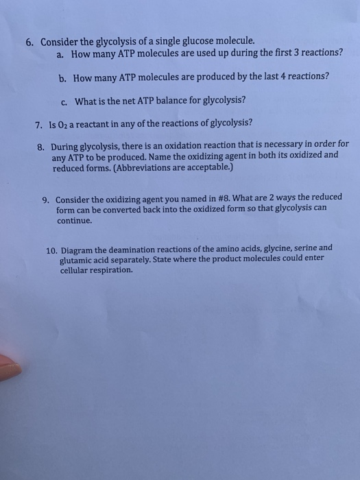 6. Consider the glycolysis of a single glucose molecule. a. How many ATP molecules are used up during the first 3 reactions?