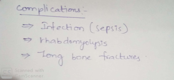 complications - → Infection (sepsis) thabdomyolysts > Long bone fractures Scanned with CamScanner