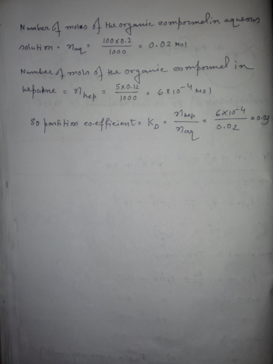1000 Number 4 moles of the organic compormelin aqueous solution - Naq 100x0.2 0.02 mol. Number of mors of the organic comporm