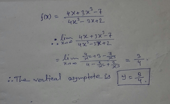 f(x) = 4x+3x²_7 40² - 3x12 ..HAD 4x²_39+2. 3 The vertical asymptote ya