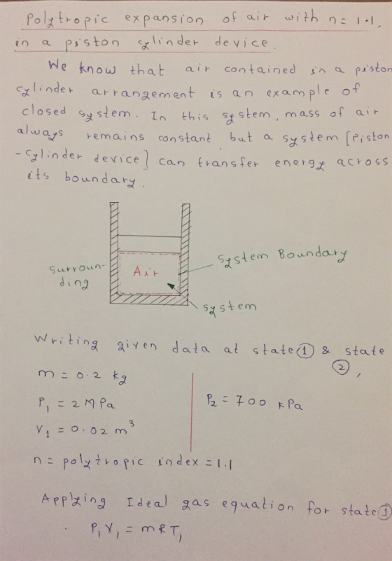 Poly tropic expansion o air th 1 in a piston linder devic xlindea al e know that air contained sa pston arrangementsanexample of ystem、 In this st stem, mass of air emains constant but a system [Pi ston fan s fer -Cylinder て i in der device l can ener3xqe+oss ets boundary Ststem Bounda Surroun ding s tem writing a-ven dala al state① & stade 2 3 Appzing Ideal as egualion for state③