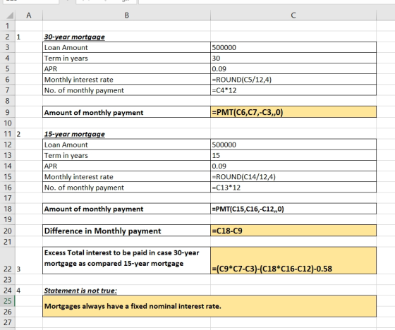 | А 1 more 30-year mortgage Loan Amount Term in years APR Monthly interest rate No. of monthly payment 500000 30 0.09 =ROUND(
