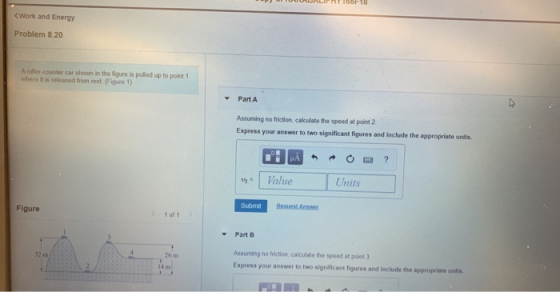 ULTATUADALIF 100F18 <Work and Energy Problem 8.20 A roller coaster car shown in the figure is pulled up to point 1 where it i
