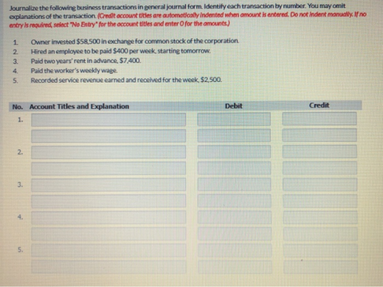 Journalize the following business transactions in general journal form. Identify each transaction by number. You may omit exp