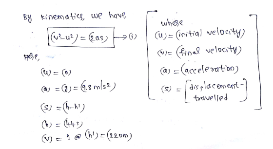 By kỉnematicg we have whoe |& -6as | (u)s(initial velocity, 3() sdlacenvent toaveli りヒ1 @ (h,):e2om)