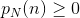 Pn(n) > 0