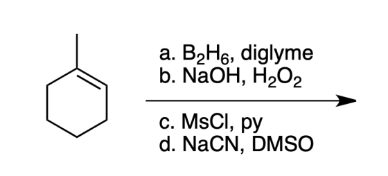 a. B2H6, diglyme b. NaOH, H202 c. MsCl, py d. NaCN, DMSO