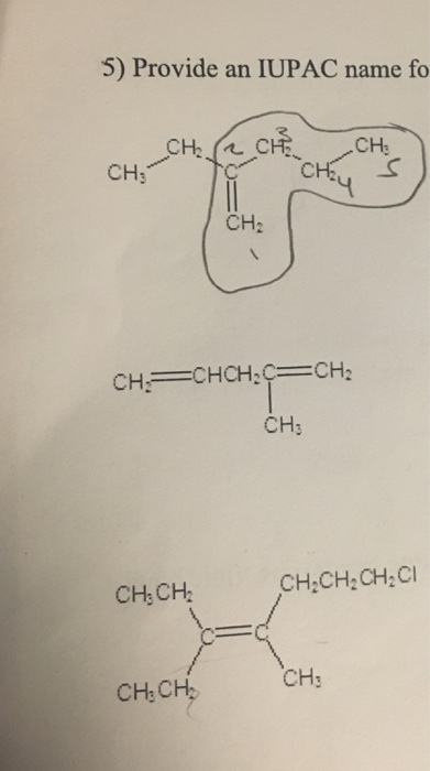 5) Provide an IUPAC name fo CH CH2 CH =CHCH CH2 CH CH: CH CH CH: CH:CI CH3 CH: CH