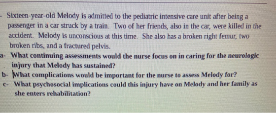 Sixteen-year-old Melody is admitted to the pediatric intensive care unit after being a passenger in a car struck by a train.