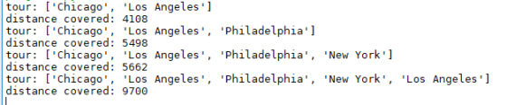 tour: [Chicago, Los Angeles distance covered: 4108 tour: [Chicago· Los Angeles, distance covered: 5498 philadelphia.]