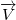 small overrightarrow{V}