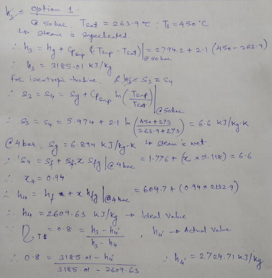 Lo steam is @ 50 bae 13 3185.01 su Tsup Teat - = Sy ₂ - ha z option 1 @ obae, Tsat = 263.90: To = 450 °C Supechented. .. h3 =
