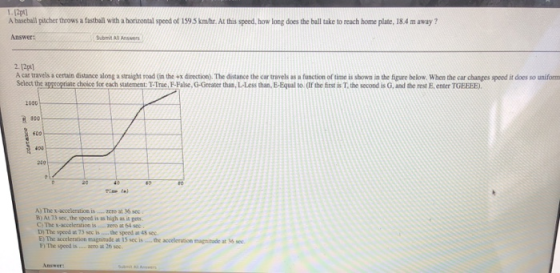 12pt] A baseball pitcher throws a futball with a horizontal speed of 1995 kmht. At this speed, how long does the ball take to