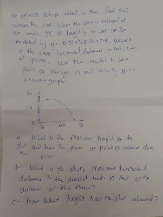is the shots honzontal distances, An athelete whose event is the shot put releases the shat. When the shot ú released at an a