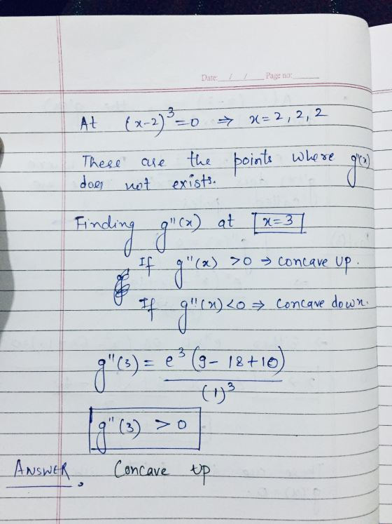 Date: / / Page no: - 2 At {x-2) = 0 x=2, 2, 2 These are the points where da) does not exists. Finding 9 (x) at [x=31 If gu(