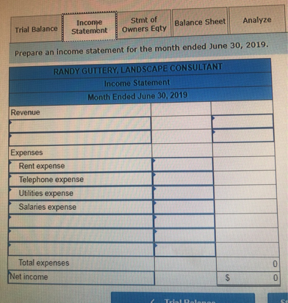 Stmt of Owners Eqty Income Statement Balance Sheet Analyze Trial Balance Prepare an income statement for the month ended Dune
