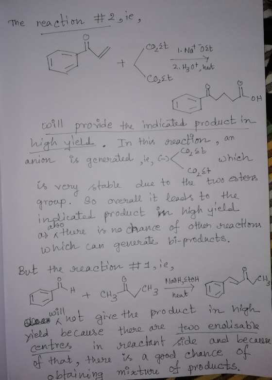 The reaction #2, ie, cost 1. Nat ost 2. H₂ot, heat Coast OH two esters will provide the indicated product in high yield. In