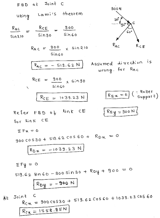 FBD at Joint c 900N Lamis theorem using 30 C 90° RAC 900 RCE Singo 60° Sin 210 Sin 60 RAC 900 RCE RAC = X Sin Q10 Sin 60 RAC