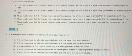 Are these reasonable results? I. These results show that the formula does not make sense if the required rate of return is eq