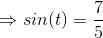 → sin(t) = 5