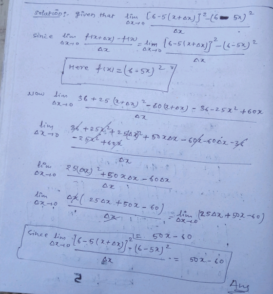 solutions given that tim [6-5(x + 0x) ] ² (6 5)² ax since lius fratek) - Helin 16-5(x+0x)} - (6-5x) ² AXO A270 Az 47 47 . 9 .