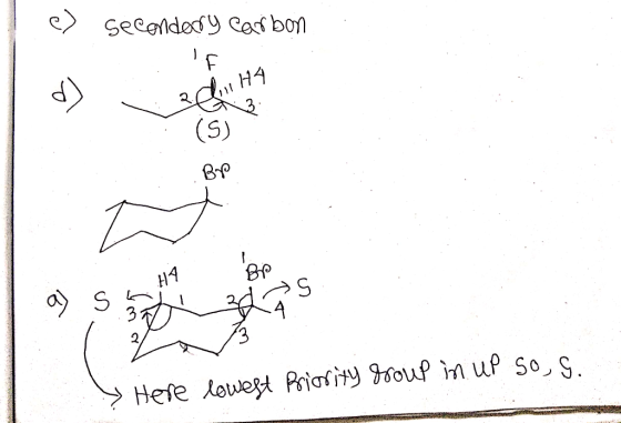 e) Secondary Carbon d) . a. dil H4 Bre a) saHA 3 32 L3 » Here lowest Priority group in up so, s.