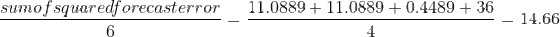 sumo f squaredforecasterror 11.0889+11.0889 +0.448936 14.66 6