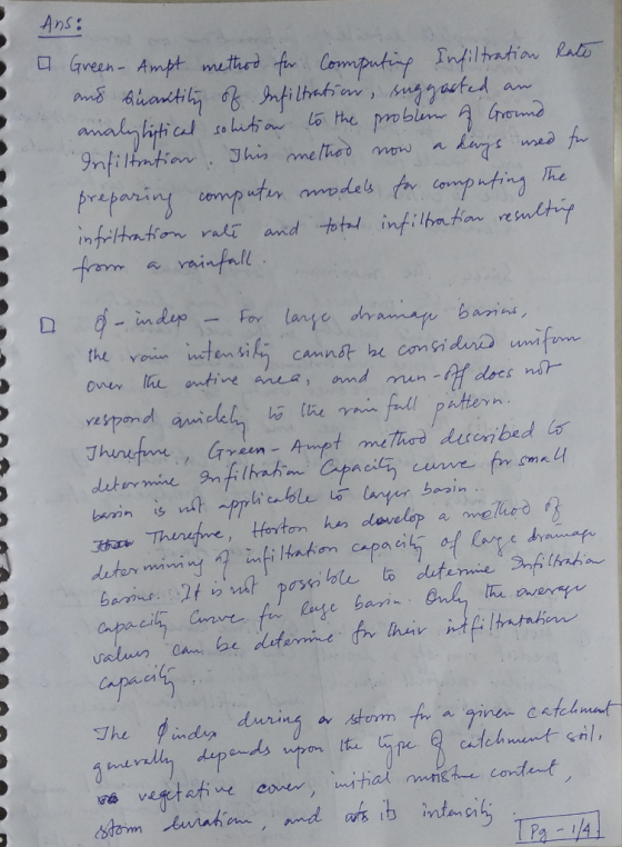 • D Ans: Green- Ampt method for Computing Infiltration Rate and Quantity of Infiltration, suggested an analyliftical solution