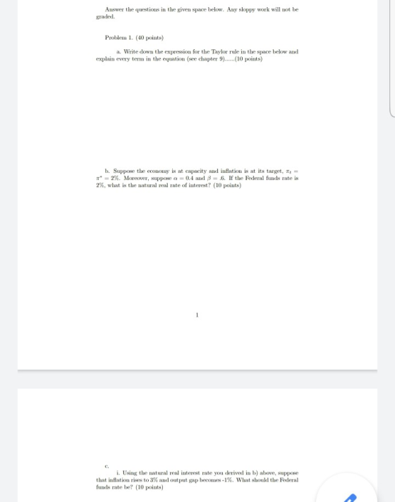 Answer the questions in the given space below. Any sloppy work will not be graded Problem 1. (40 points) a. Write down the ex