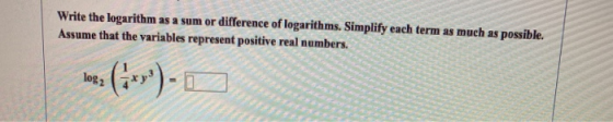 Write the logarithm as a sum or difference of logarithms. Simplify each term as much as possible. Assume that the variables r