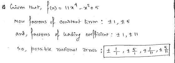 D Given that, fim) = 1144 Now constant trom : 11,25 24-+5 facrors of and, factions of lading coefficient : #1,#!| so, possibl