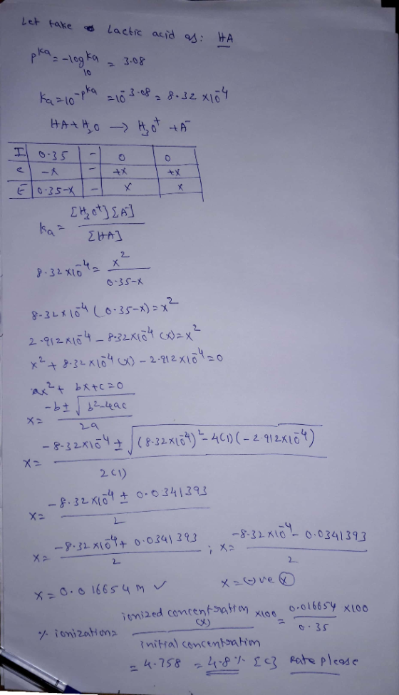 Let take a lactic pka_ -log ka 23:08 acid as: HA kazloupka = 10 3-08 2 8.32 x104 HATHO - Hot to [Hot] [A] ka [HA] 2 0-35- 8.3