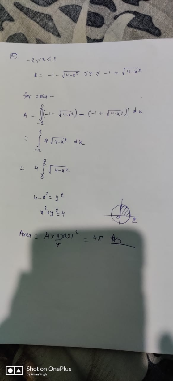 -2,5X52 R= -1-√4-X TY T 1 + ſu-x? for area - A fa-i-vu-se) – (-+ V4-22)1 d x Efevyi? dve ono V 4-42 i Area = hxrxa)* = 48 Ay