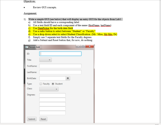 Obiectives: Review GUI concepts. en 1) Write a simple GUI (see below) that will display an entry GUI for the objects from Lab