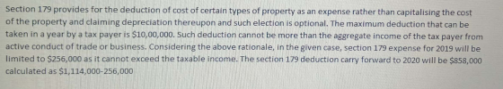 Section 179 provides for the deduction of cost of certain types of property as an expense rather than capitalising the cost o