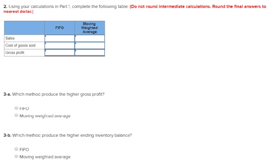2. Using your calculations in Part 1, complete the following table (Do not round intermediate calculations. Round the final a