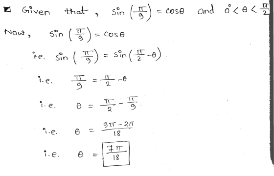Given that = cose and o cach Now , ) sin ( 1 ) - cose re. Sin sin ( ) sin (-6) i.e. - [ -e I i.e. ॥ g 11 2 .e. IT-21T 18 i.e.
