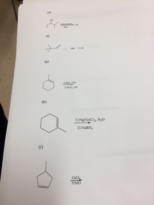 BH, THF 1) Hg(OAC)2, H2O 2) NaBH4 Oso NM