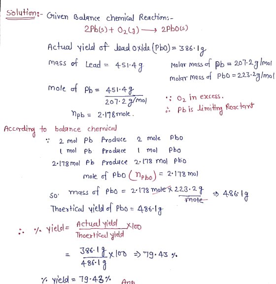 Solution:- Given Balgnce chemical Reaction:- 2Pb(s)+ 023) 2Pbos) Actual yield of Joad oxida (Pbo)- 3 26 Molar mass of pb = 20