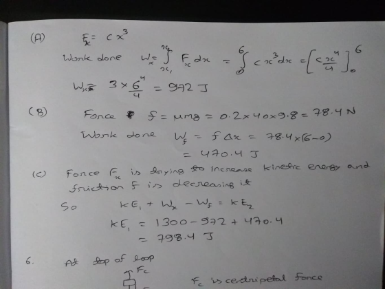 (A) с e che work done with or dare - Schede = { case 1 Wine 3x6 = 972] (B (c) Force = ung= 0.2x40x9.8=78.4N Work done we = f
