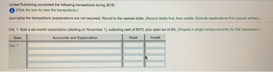 United Publishing completed the following transactions during 2018: O (Click the icon to view the transactions.) Journalize t