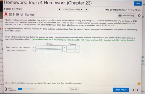 Homework: Topic 4 Homework (Chapter 23) Save Score: 0 of 10 pts 20, 4 (4 complete) ▼ Hw Score: 29.52%, 17.71 of 60 pts E23-19