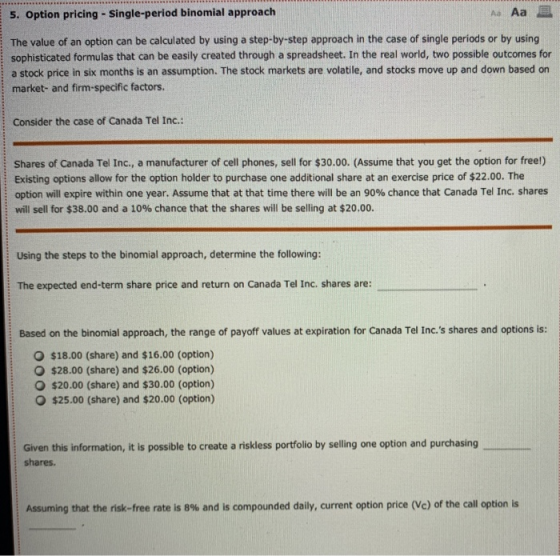 5. Option pricing - Single-period binomial approach A Aa The value of an option can be calculated by using a step-by-step app