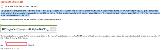 Additional Problem 6.098 Your answer is partially correct. Try again. A dilute solution of hydrochloric acid with a mass of 6