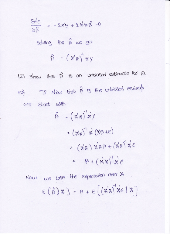 SEE - 2xy + 2x=0 solving for å we get Å = (x) xiy (2) show that Ê us an unbiased estimate for B. that Ể PS the unbiased esti